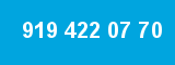 919 422 07 70